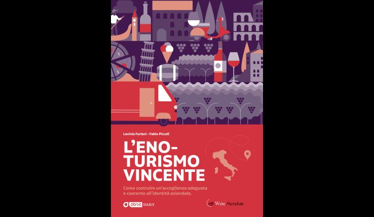 enoturismo vincente, il manuale di Lavinia Furlani