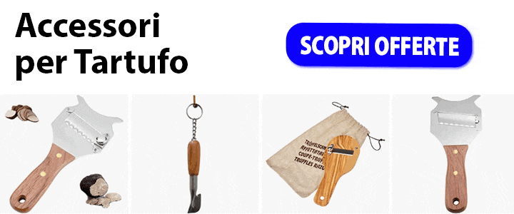 Accessori per Tartufo