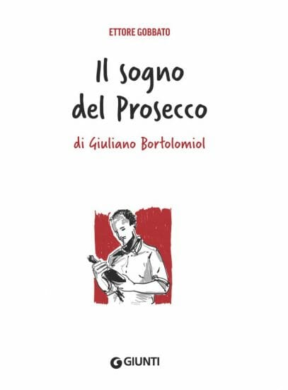 Il sogno del Prosecco copertina libro